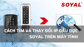 Video tìm và thay đổi IP đầu đọc Soyal trên máy tính
